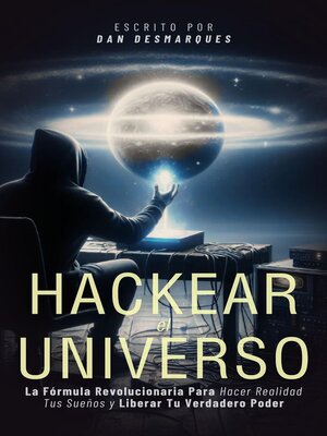 cover image of Hackear el Universo